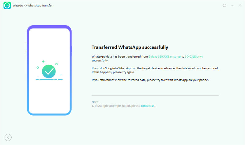 Guía Watsgo - Transferencia de WhatsApp de Android a iPhone con éxito